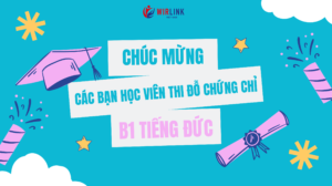 Kết quả thi B1 của học viên WirLink (update tháng 06/2025)