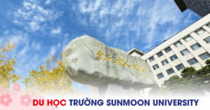 Đại học Sunmoon: Ngành học, Học phí và Điều kiện tuyển sinh
