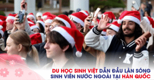 DU HỌC SINH VIỆT DẪN ĐẦU LÀN SÓNG SINH VIÊN NƯỚC NGOÀI TẠI HÀN QUỐC