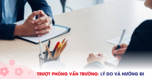 Trượt phỏng vấn trường Hàn Quốc: Lý do và hướng đi tiếp theo