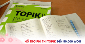 Hỗ trợ lệ phí thi TOPIK tại Hàn Quốc tới 50.000 won
