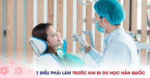 7 Điều Nhất Định Phải Làm Trước Khi Đi Du Học Hàn Quốc